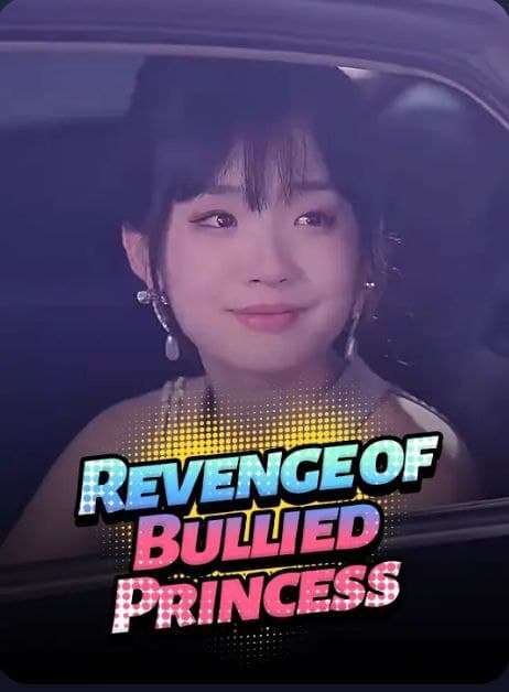 Revenge of Bullied Princess