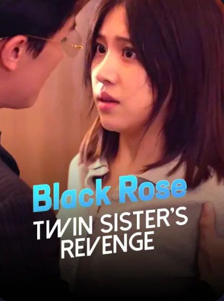Black Rose Twin Sister's Revenge