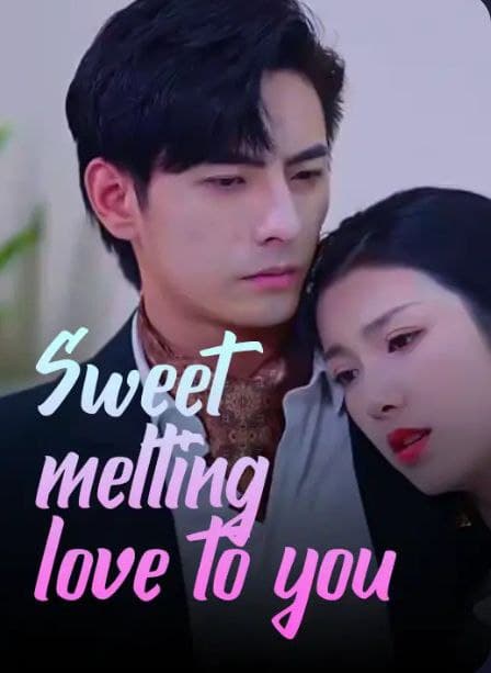 Sweet Melting Love to You