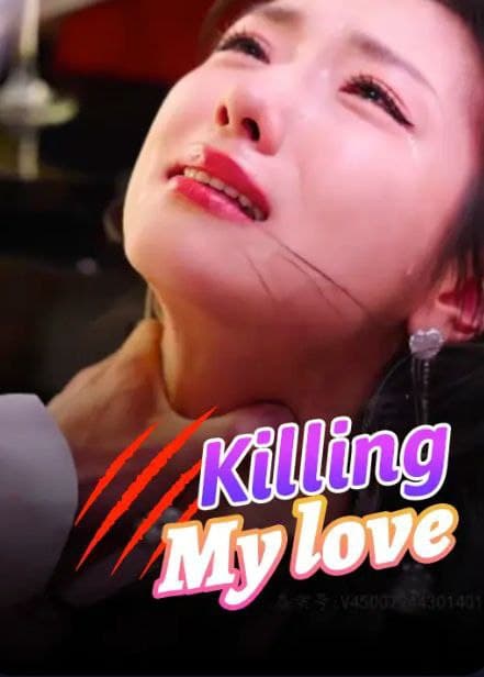 Killing My Love