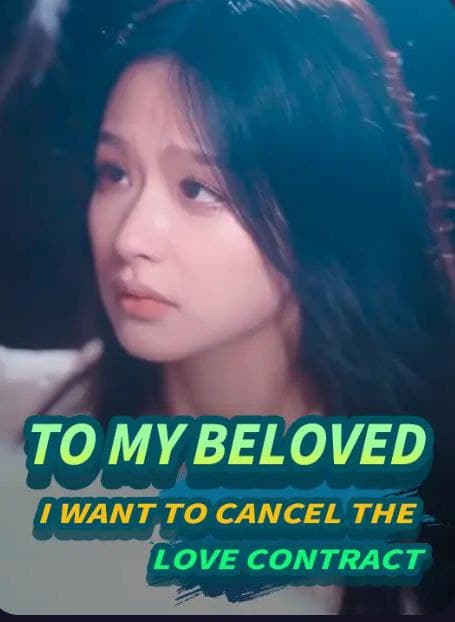 To My Beloved I Want to Cancel the Love Contract