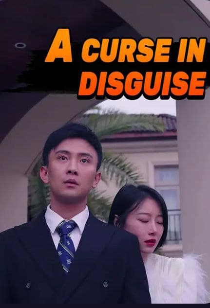 A Curse in Disguise