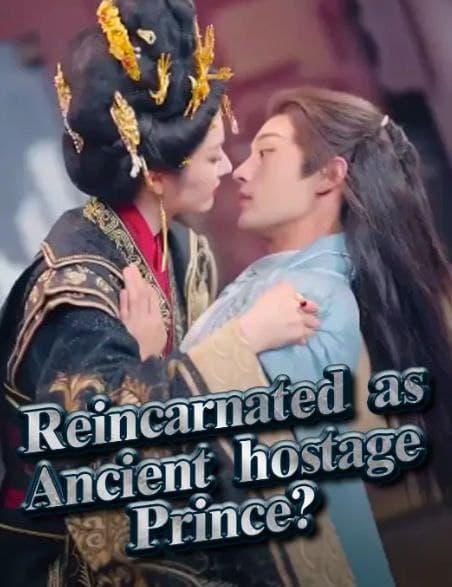 Reincarnated as Ancient Hostage Prince