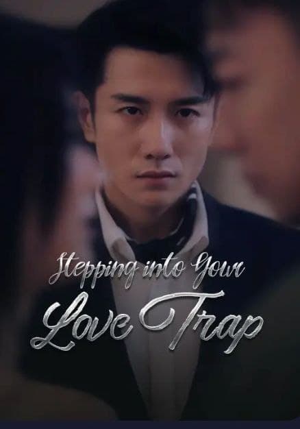 Stepping into your Love Trap