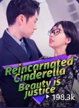 Reincarnated Cinderella: Beauty is Justice