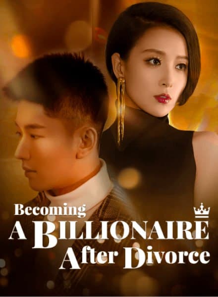 Becoming A Billionaire after Divorce