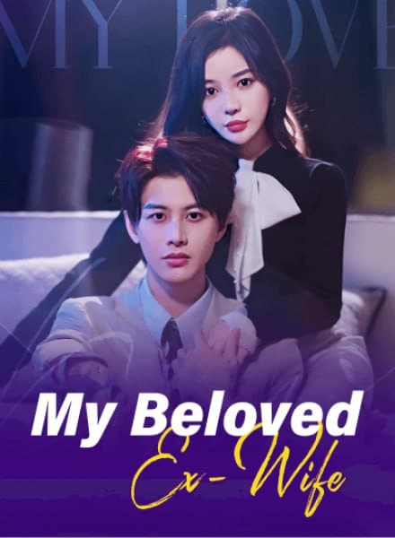 My Beloved Ex-Wife