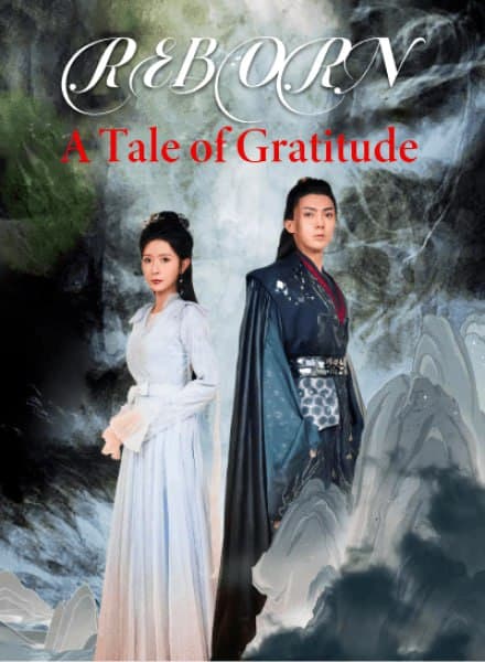 Reborn: A Tale of Gratitude