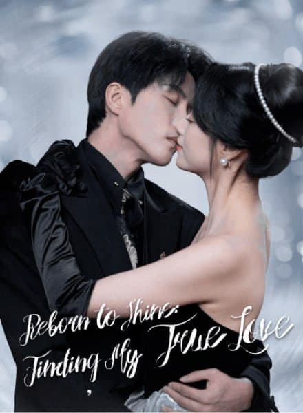 Reborn to Shine: Finding My True Love