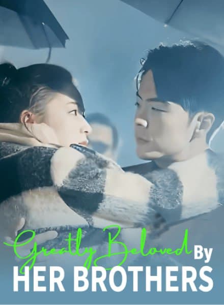 Greatly Beloved By Her Brothers