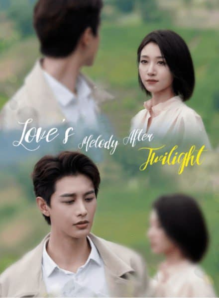 Love's Melody After Twilight