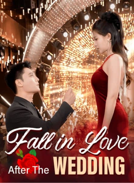 Fall in Love After the Wedding