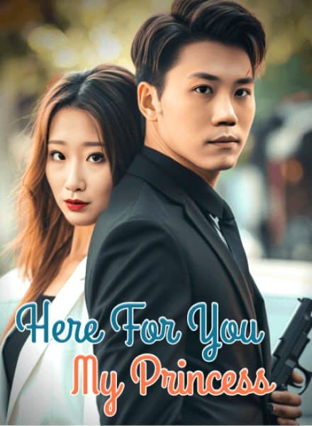 Here For You My Princess