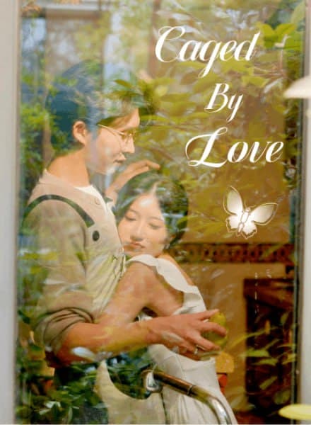 Caged by Love