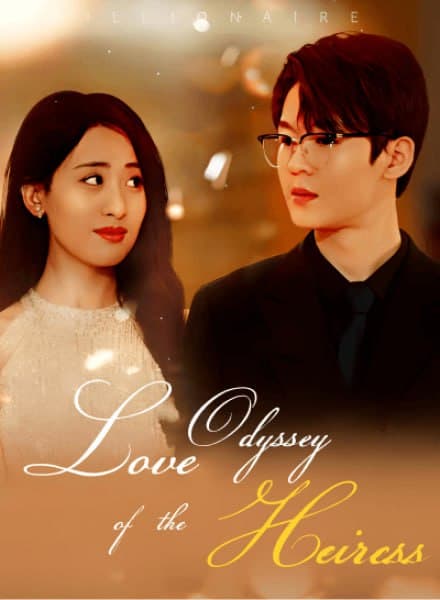 Love Odyssey of the Heiress