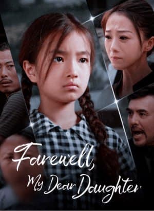Farewell, My Dear Daughter