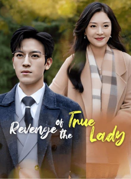 Revenge of the True Lady