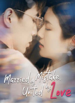 Married by Mistake , United by Love