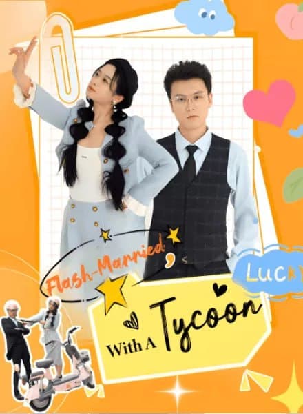 Flash Marriage with a Tycoon