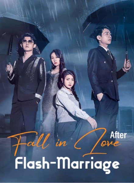 Fall in Love After Flash-Marriage