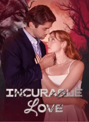 Incurable Love