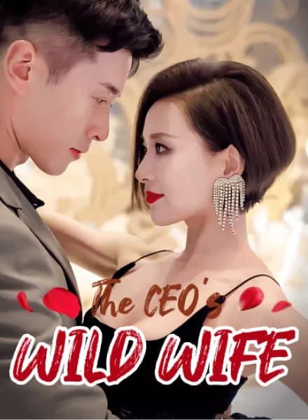 The CEO's Wild Wife