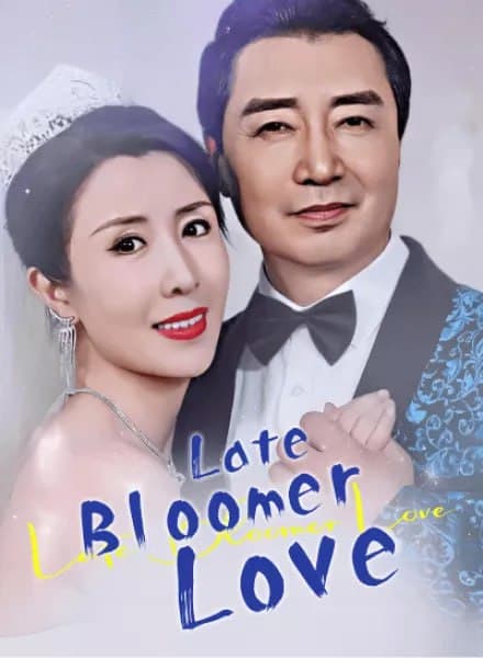 Late Bloomer Love