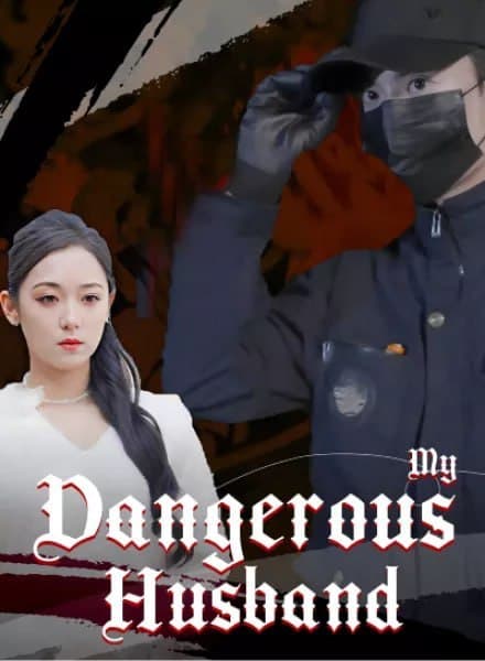 My Dangerous Husband