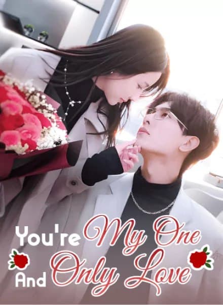 You're My One and Only Love