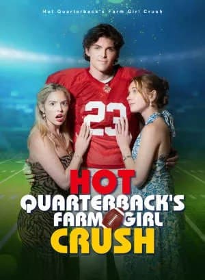 Hot Quarterback's Farm Girl Crush