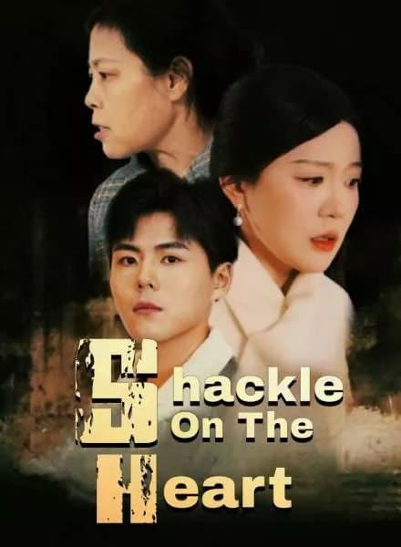 Shackle on the Heart