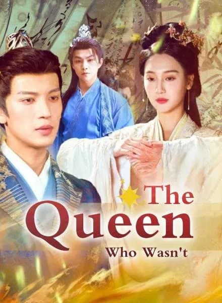 The Queen Who Wasn't
