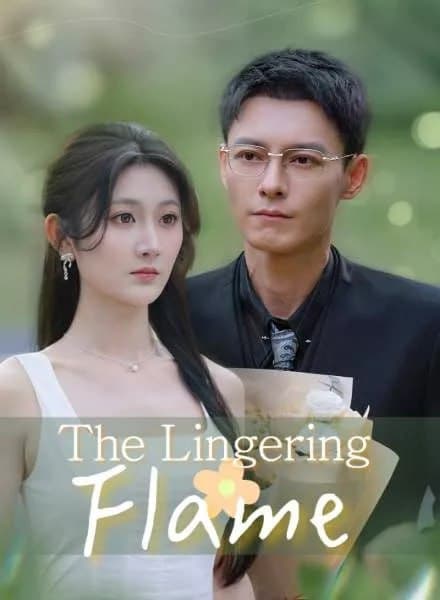 The Lingering Flame