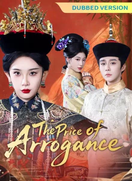 DUBBED - The Price of Arrogance