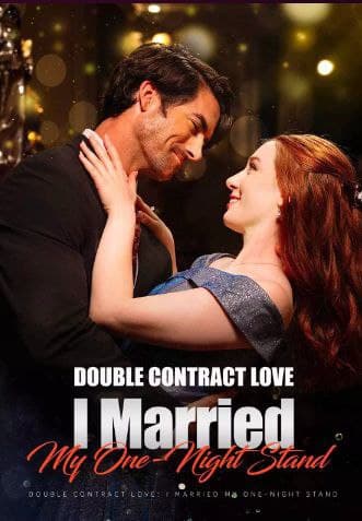 Double Contract Love: I Married My One-Night Stand