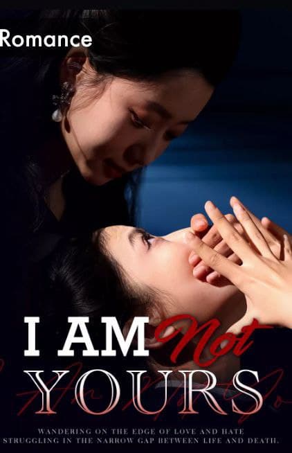 I Am Not Yours