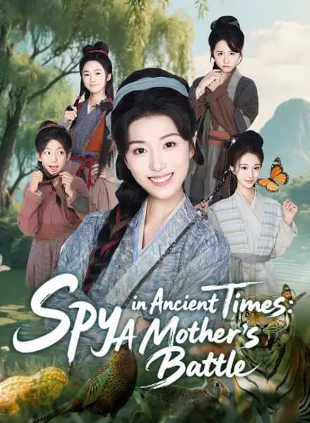 Spy in Ancient-Time A Mother's Battle