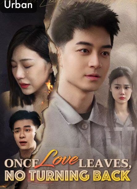 Once Love Leaves, No Turning Back