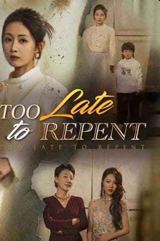 Too Late to Repent