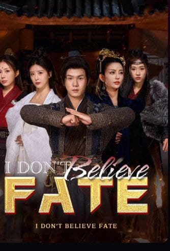 I Don't Believe Fate