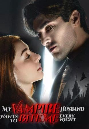 My Vampire Husband wants to Bite Me Everyday