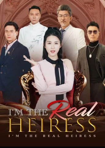I'm the Real Heiress