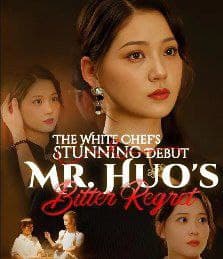 The White Chef's Stunning Debut Mr. Huo's Bitter Regret