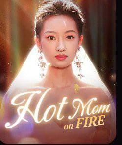 Hot Mom On Fire