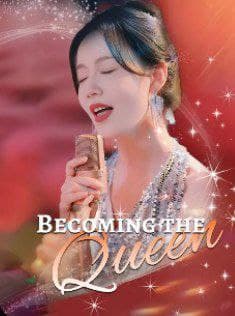 Becoming the Queen