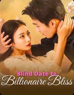 Blind Date to Billionaire Bliss