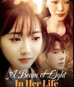 A Beam of Light in Her Life
