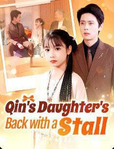 Qin's Daughter's Back with a Stall