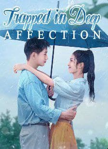 Trapped in Deep Affection