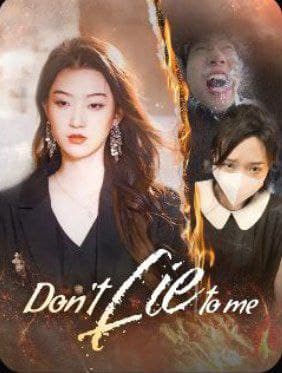 Don't Lie to Me